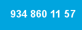934 860 11 57